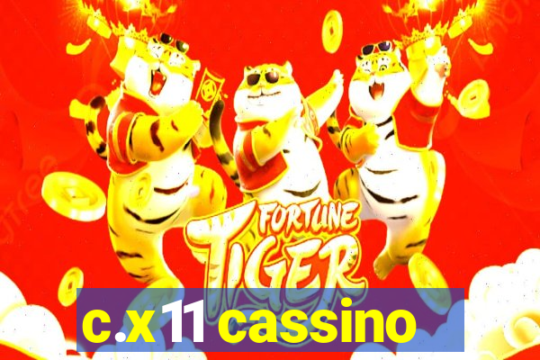 c.x11 cassino